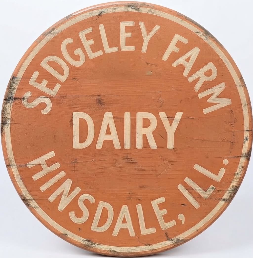 SEDGELEY FARM DAIRY HINSDALE, IL. 
