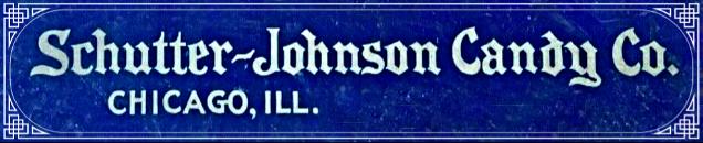 SCHUTTER JOHNSON CANDY COMPANY CHICAGO