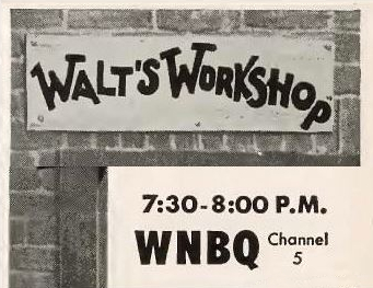 WALT'S WORKSHOP WNBQ 5 
