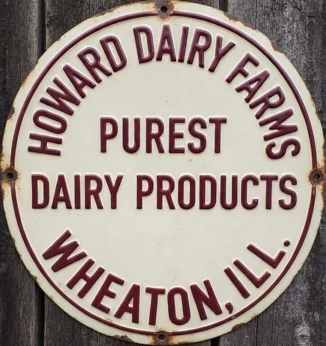 HOWARD DAIRY FARMS WHEATON, IL.