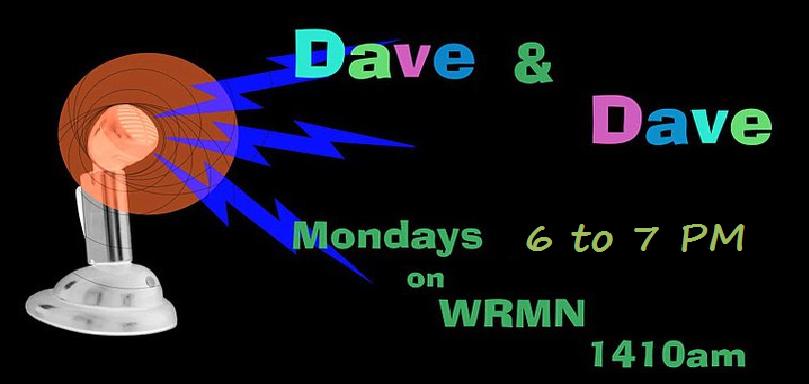 dave dave show wrmn 1410 am 