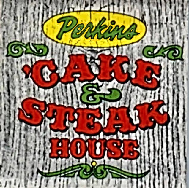 perkins cake steak house 