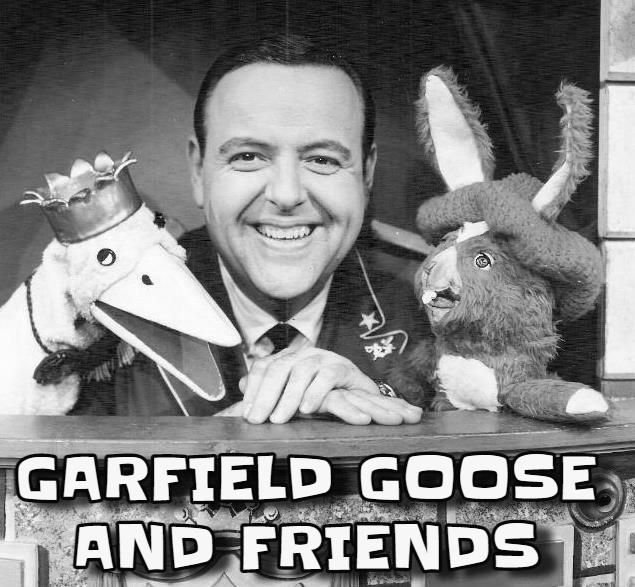 Garfield Goose And Friends / featuring Frazier Thomas and puppeteer Roy Brown (1952-1976)